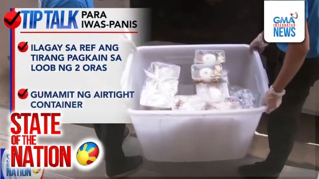 Tips para hindi agad mapanis ang pagkain ngayong mainit na panahon | SONA