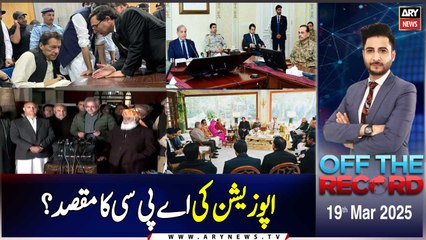 Off The Record | Ashfaq ishaq Satti | ARY News | 19th March 2025