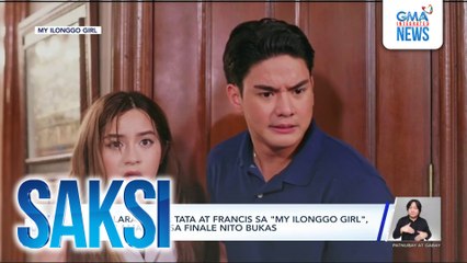 Kapalaran nina Tata at Francis sa "My Ilonggo Girl", malalaman na sa finale nito bukas | Saksi