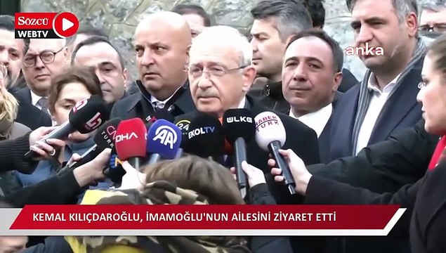 Kemal Kılıçdaroğlu, İmamoğlu'nun ailesini ziyaret etti: ''Bir kişinin iradesi her şeye hakim olmuş durumda''