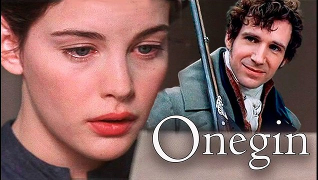 Onegin (1999) Period Drama Romance | Ralph Fiennes, Liv Tyler & Toby Stephens | Based on  Eugene Onegin by Alexander Pushkin