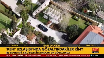 "Kent uzlaşısı"nda gözaltındakiler kim?