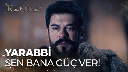 Obamı almamı ve devletimi kurmamı nasip eyle! - Kuruluş Osman 185. Bölüm