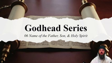 Godhead 06 Name of the Father Son and Holy Spirit