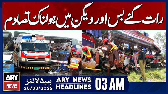 Late Night Horrific Collision Between Bus and Wagon - ARY News 3 AM Headlines | 20th March 2025