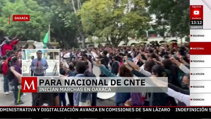 Inician marchas en Oaxaca por paro nacional del CNTE