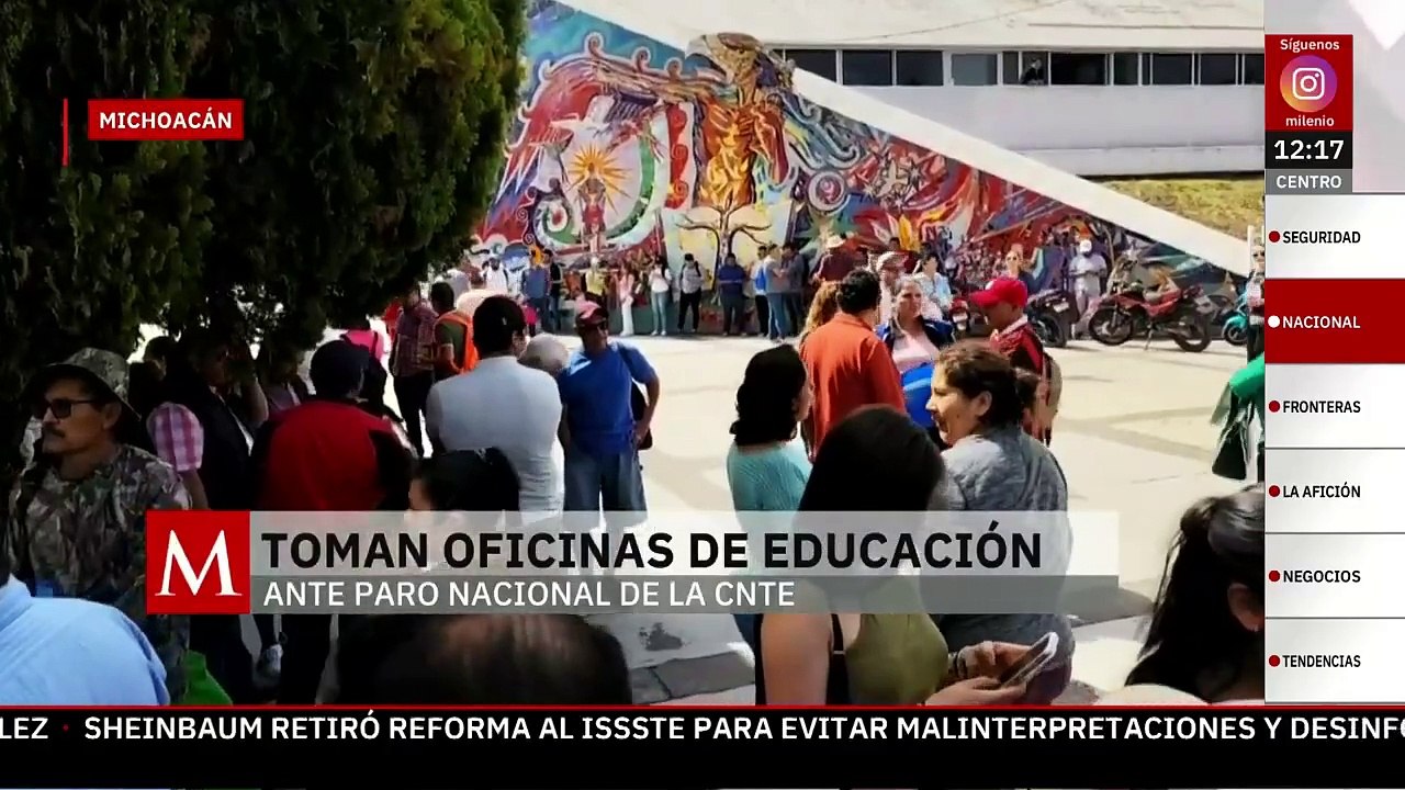 Maestros de Michoacán toman oficinas de educación por paro del CNTE