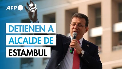Detienen en Turquía al alcalde de Estambul, principal opositor del presidente Erdogan