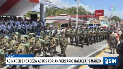 Abinader presente en 181 aniversario de la Batalla de Azua  | Emisión Estelar SIN con Alicia Ortega