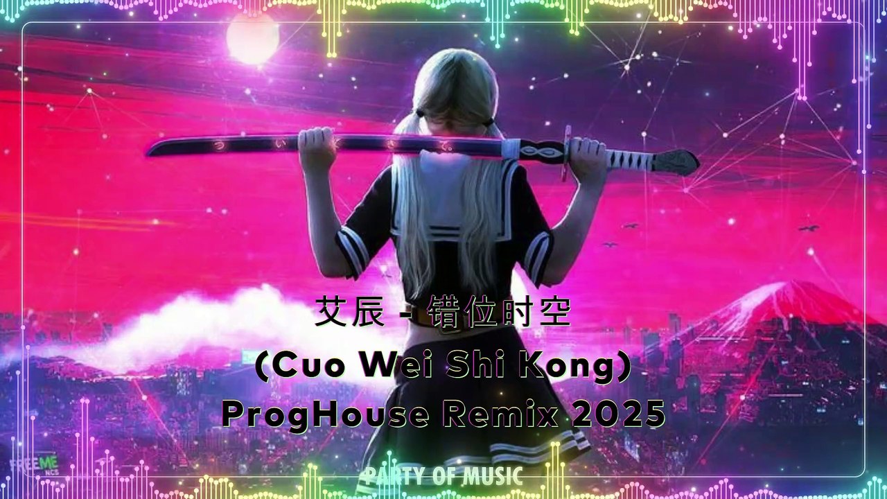 艾辰 - 错位时空 (Cuo Wei Shi Kong) ProgHouse Remix 2025 By HARUMSLOT SITUS GACOR