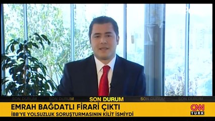 İBB'ye yolsuzluk soruşturmasının kilit ismi Emrah Bağdatlı firari çıktı!