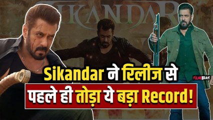 Sikandar Collection:Salman Khan की 'सिकंदर' ने रिलीज से पहले ही मचाया तहलका,कहां हुई नोटों की बारिश?