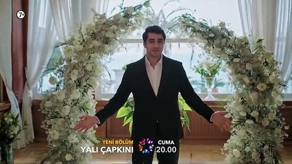 Yalı Çapkını 98. Bölüm 2. Fragman