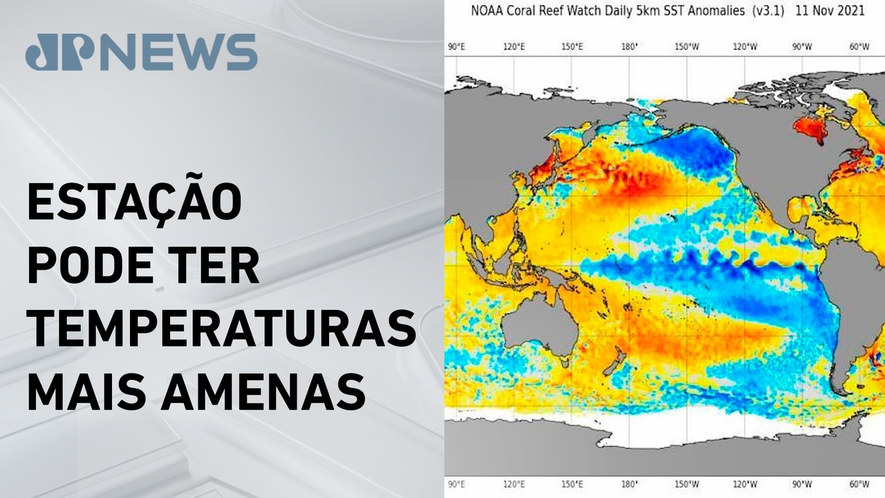 Outono terá influência do La Niña no Hemisfério Sul