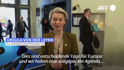 Von der Leyen vor EU-Gipfel: "Dies sind entscheidende Tage"