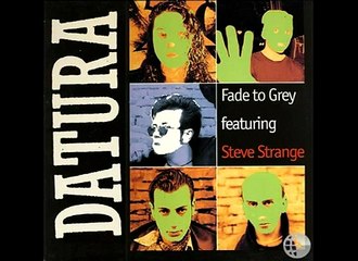 Datura Feat. Steve Strange - Fade To Grey