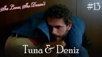 Tuna & Deniz Scenes #13