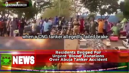 Residents Begged For Urgent 'Blood' Donations Over Abuja Tanker Accident