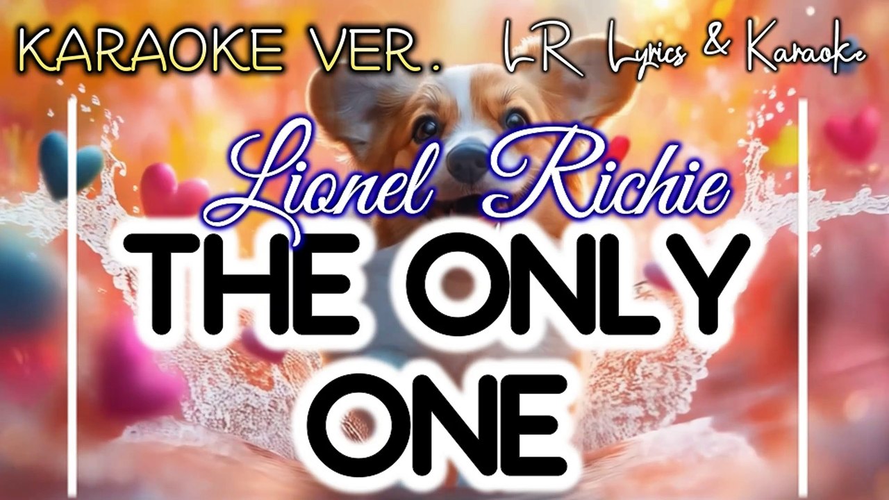 The Only One - Lionel Richie (KARAOKE VERSION) | LR Lyrics & Karaoke