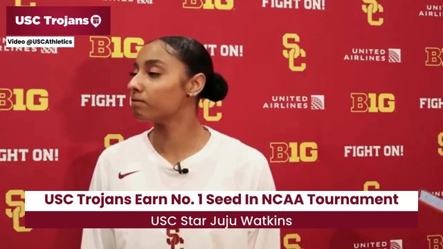 USC Trojans' Juju Watkins Addresses NCAA Tournament Dream