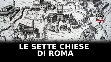 Le Sette Chiese di Roma