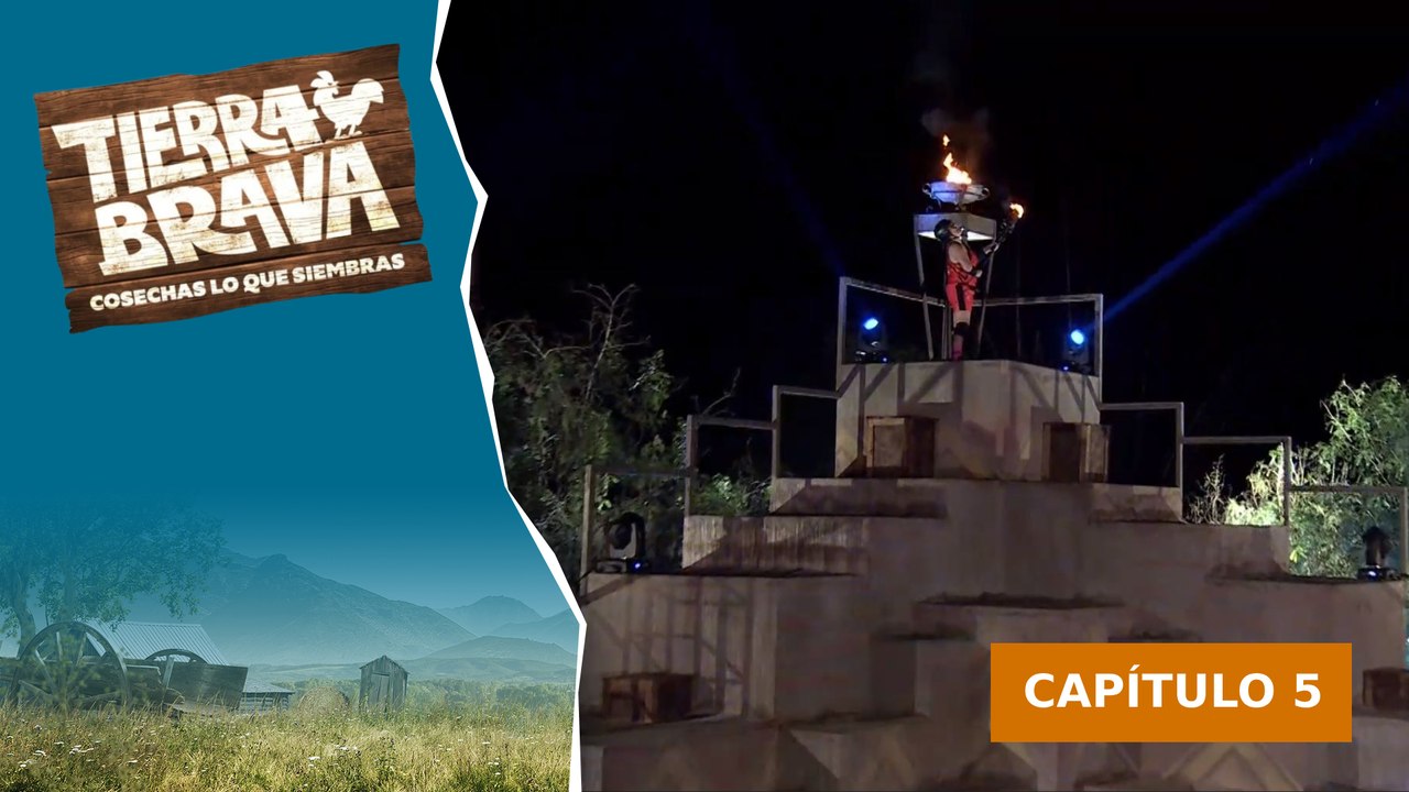 Tierra Brava | Capítulo 5