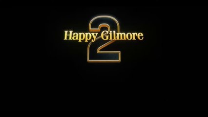 HAPPY GILMORE 2 (2025) Bande Annonce VF - HD