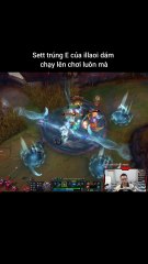 Sett trúng E của illaoi dám chạy lên chơi luôn mà #sett #illaoi #lienminhhuyenthoai #leagueoflegends