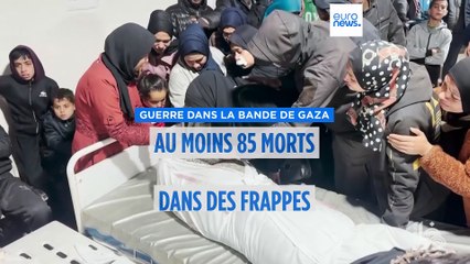 Gaza : au moins 85 morts dans des frappes israéliennes