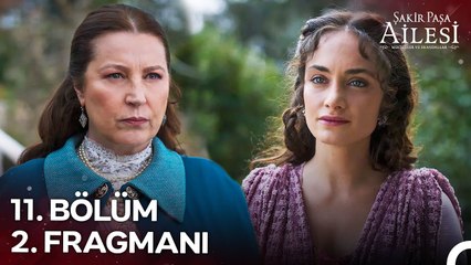 Şakir Paşa Ailesi; Mucizeler ve Skandallar 11. Bölüm 2. Fragmanı ¦ Hodri Meydan!