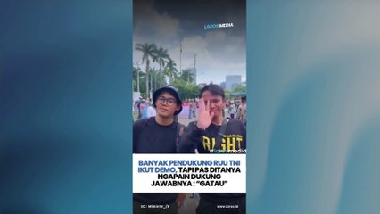BANYAK PENDUKUNG RUU TNI IKUT DEMO, TAPI PAS DITANYA NGAPAIN DUKUNG JAWABNYA : “GATAU”