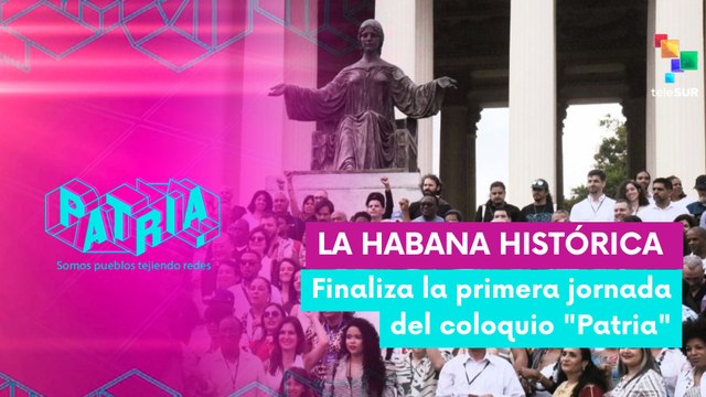 Cuba teje redes de solidaridad en el Coloquio Internacional Patria