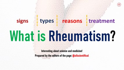What is rheumatism: signs, types, causes and treatment of the disease