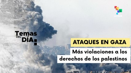 Temas del Día 20.03: Fuerzas genocidas israelíes dejan más de 500 víctimas mortales