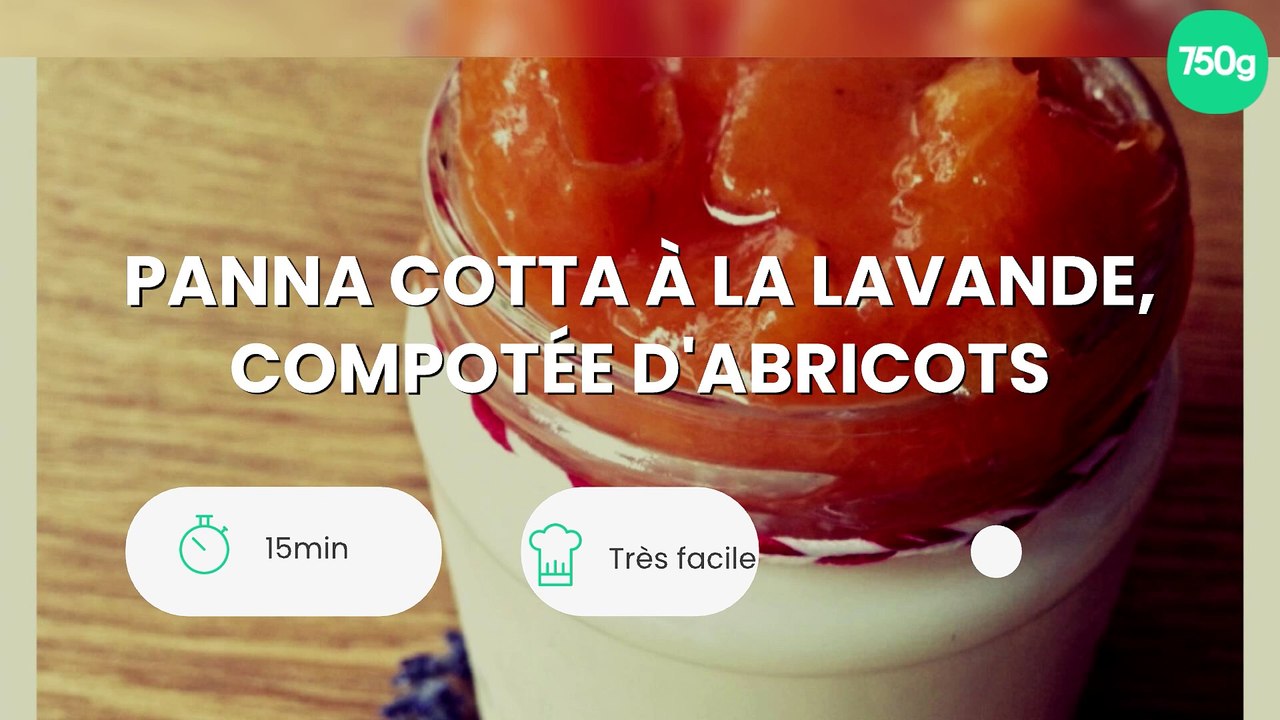 Panna cotta à la lavande, compotée d'abricots