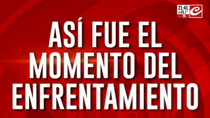 Asi fue el momento del enfrentamiento