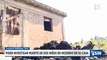 Exigen investigar muerte de hermanitos al incendiarse vivienda | Emisión Estelar SIN con Alicia Ortega