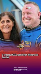 Setelah Terjebak 9 Bulan di Luar Angkasa, 2 Astronaut Akhirnya Kembali ke Bumi