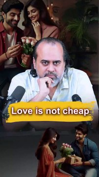 Love is not cheap || Acharya Prashant