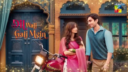 Dil Wali Gali Mein - Ep 19 [CC] - 20th Mar 25 - [ Sajal Ali _ Hamza Sohail ] Vim, Surf Excel _ GAL