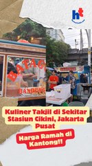 Kuliner Takjil di Sekitar Stasiun Cikini, Jakarta Pusat Harga Ramah di Kantong!!