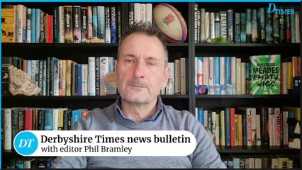 Derbyshire Times news bulletin 21st March