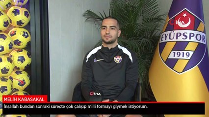 Melih Kabasakal'ın hedefi A Milli Takım