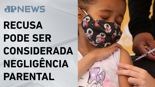 STJ autoriza multa para pais que não vacinarem filhos contra Covid-19