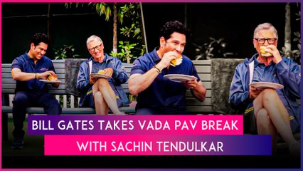 Dailymotion Bill Gates Enjoys Vada Pav With Sachin Tendulkar, Video Evokes People’s Curiosity