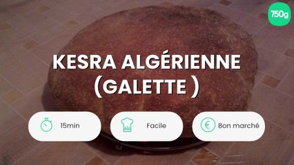 Kesra algérienne (galette )