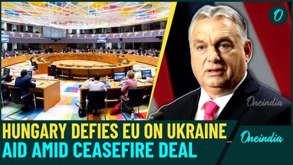 Hungary Blocks EU Military Aid To Ukraine, Refuses To Support Pro-War Stance Amid On-going Conflict