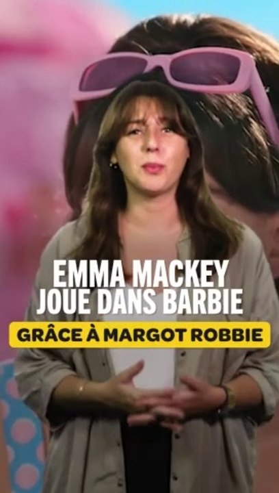 Fou Mais Vrai : Emma Mackey joue dans "Barbie" à cause de sa ressemblance avec Margot Robbie !