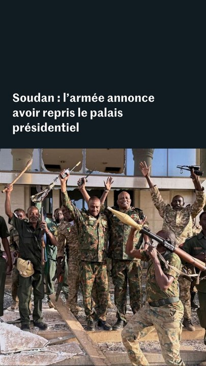 Soudan : l’armée a repris le palais présidentiel aux paramilitaires