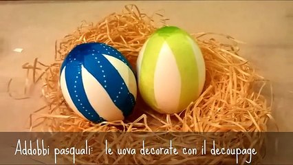 Uova decoupage, la decorazione fai da te più chic per Pasqua!